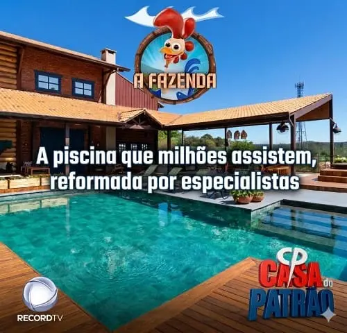 Piscinas dos Programas A Fazenda e Casa do Patrão da TV Record