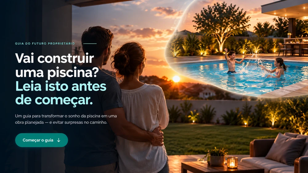 leia isso antes de construir sua piscina Vai construir uma Piscina? Leia isso antes de começar.